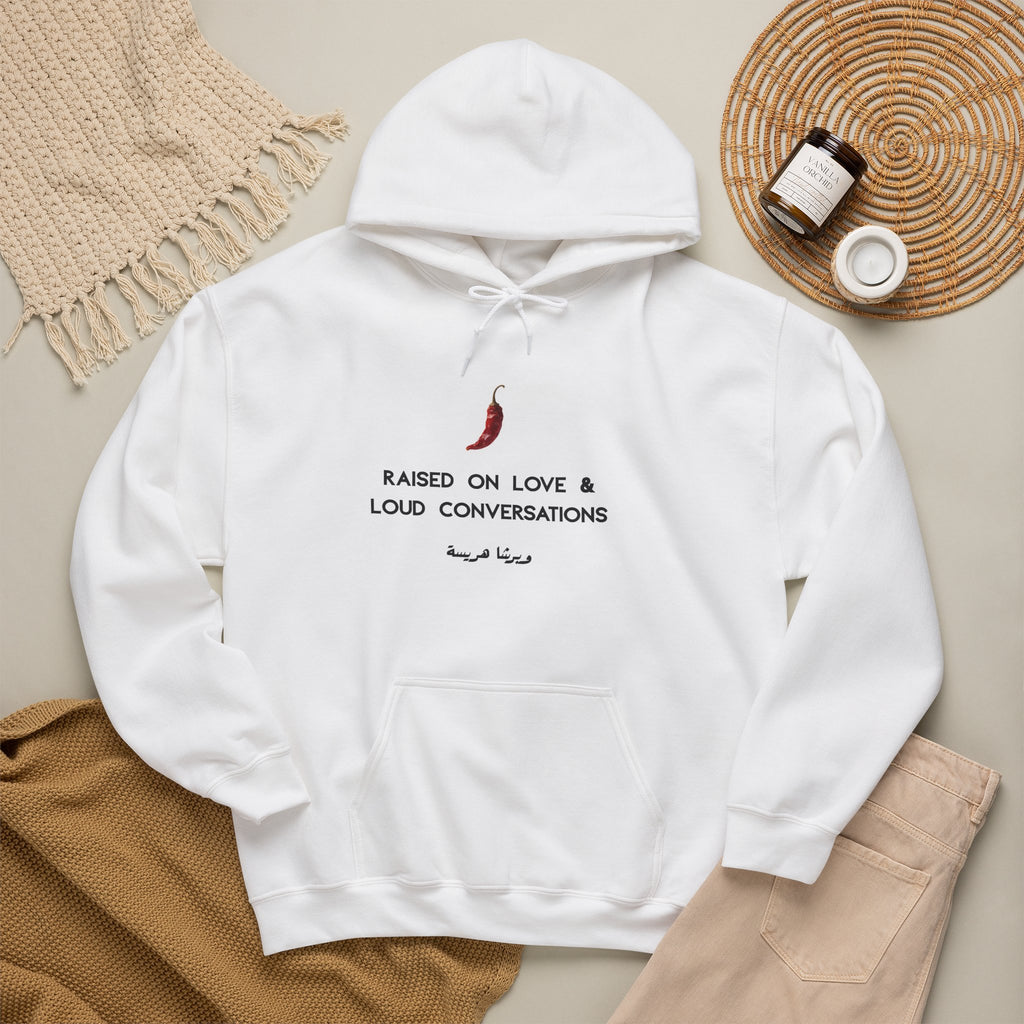 Raised on Love & Loud Conversations Hoodie
