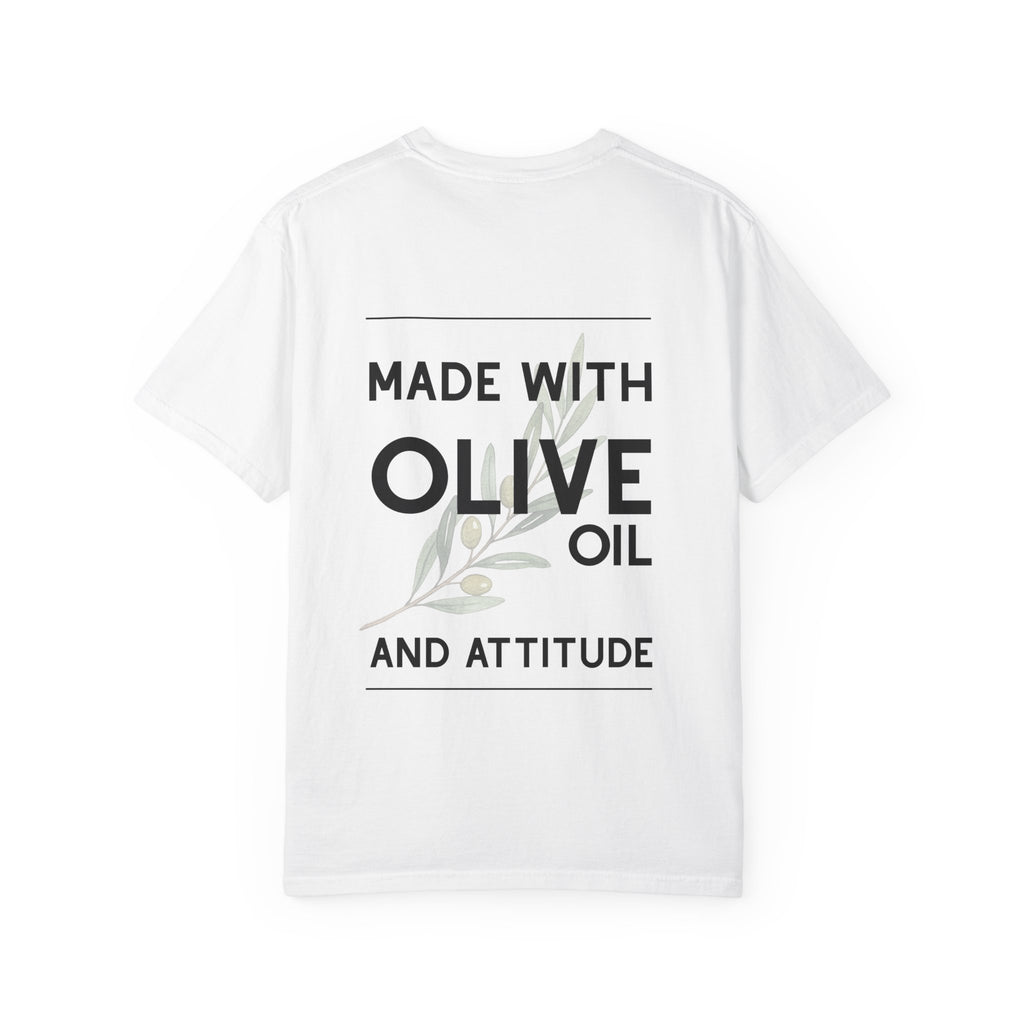 Made with Olive Oil & Attitude
